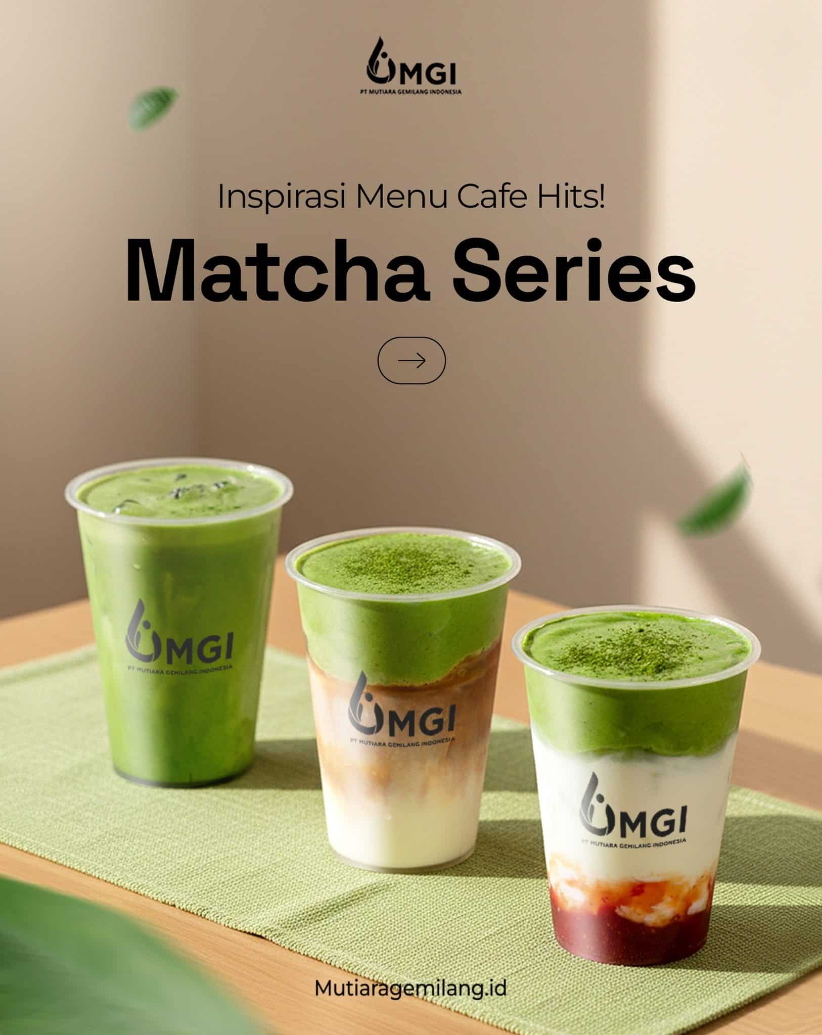 Read more about the article 3 Minuman Series Matcha dari PT MGI: Tren Segar yang Menguntungkan untuk Bisnis Kuliner